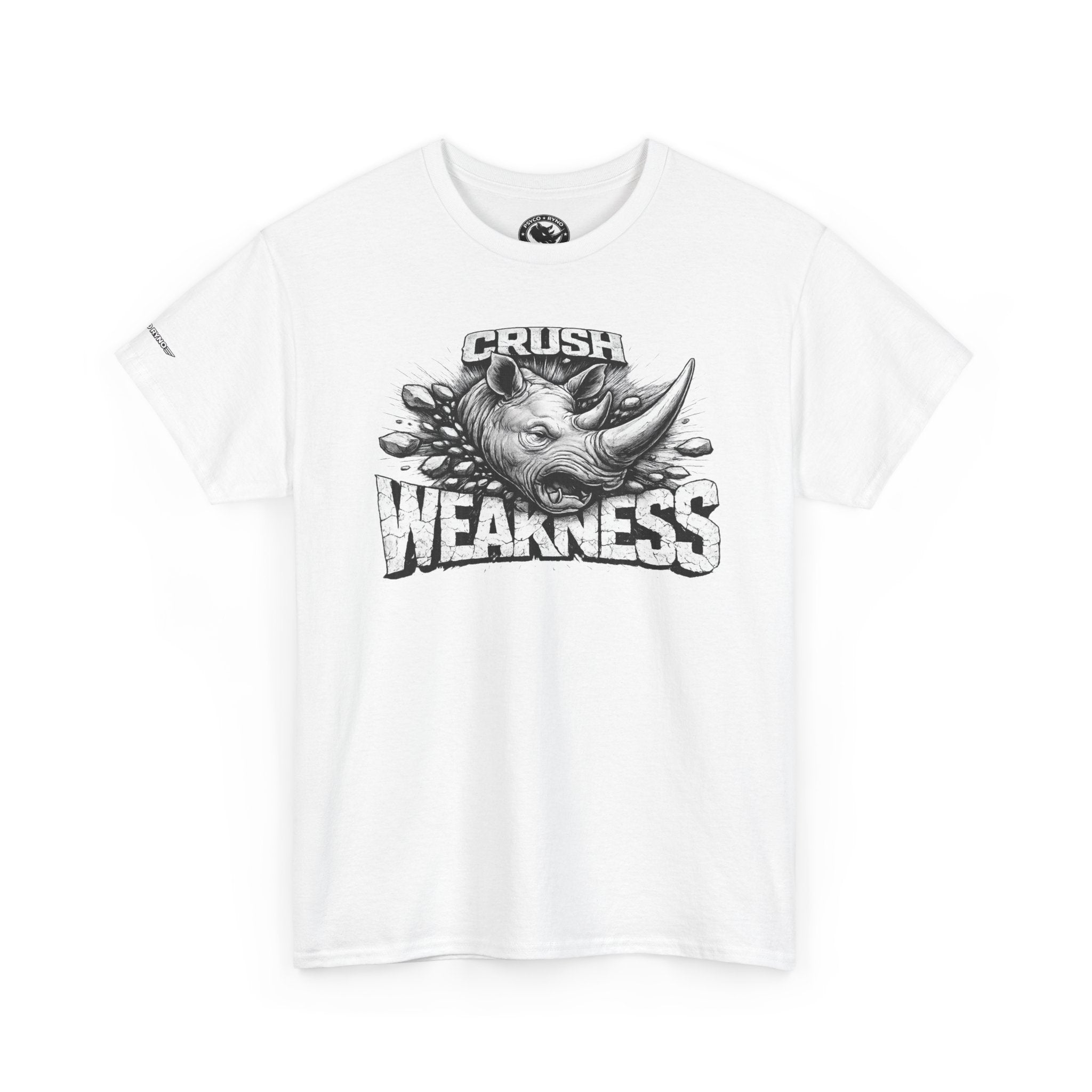 Crush Weakness Psyco Ryno Apparel, Shirt