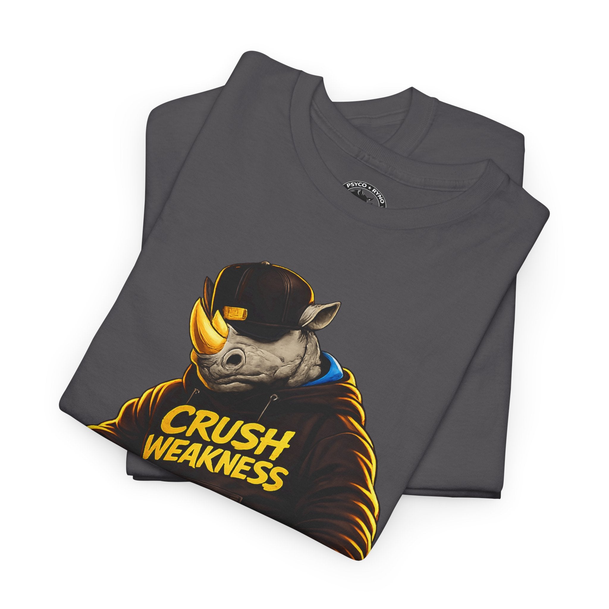 Copy of Crush Weakness Psyco Ryno Apparel, Shirt