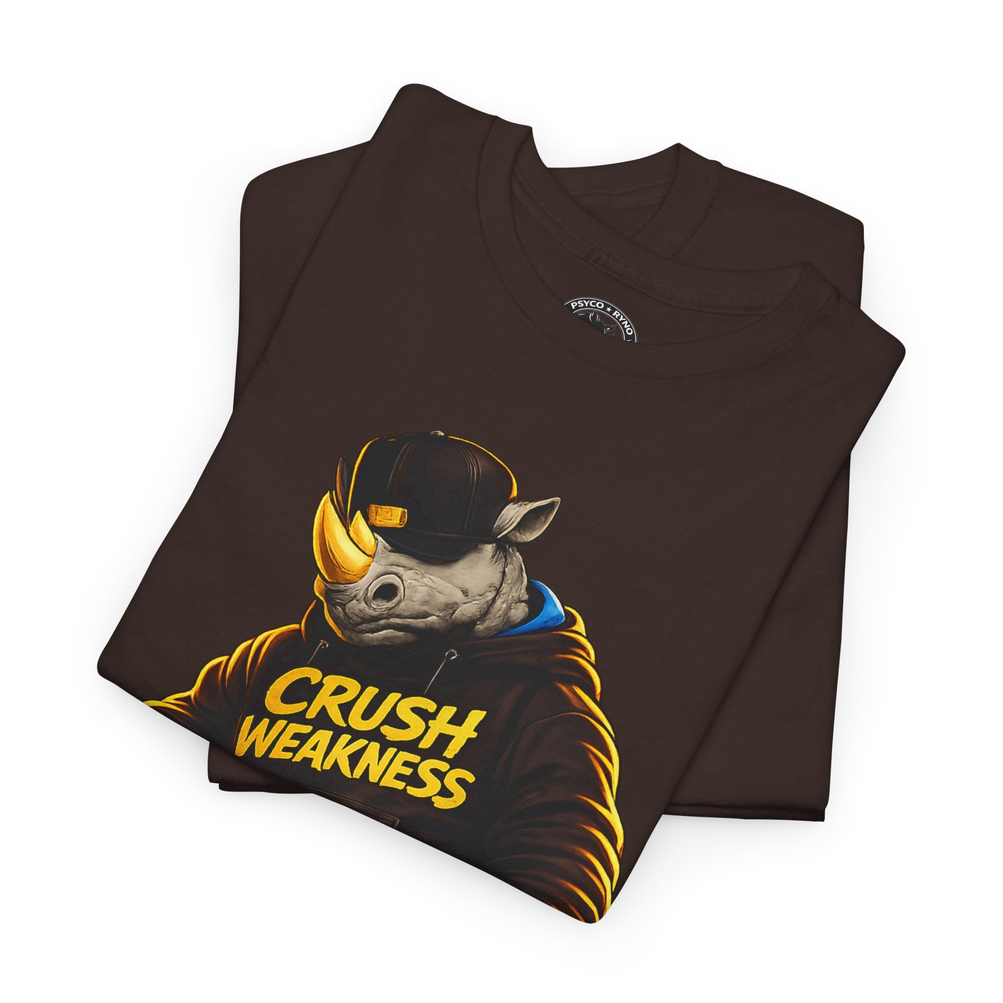 Copy of Crush Weakness Psyco Ryno Apparel, Shirt