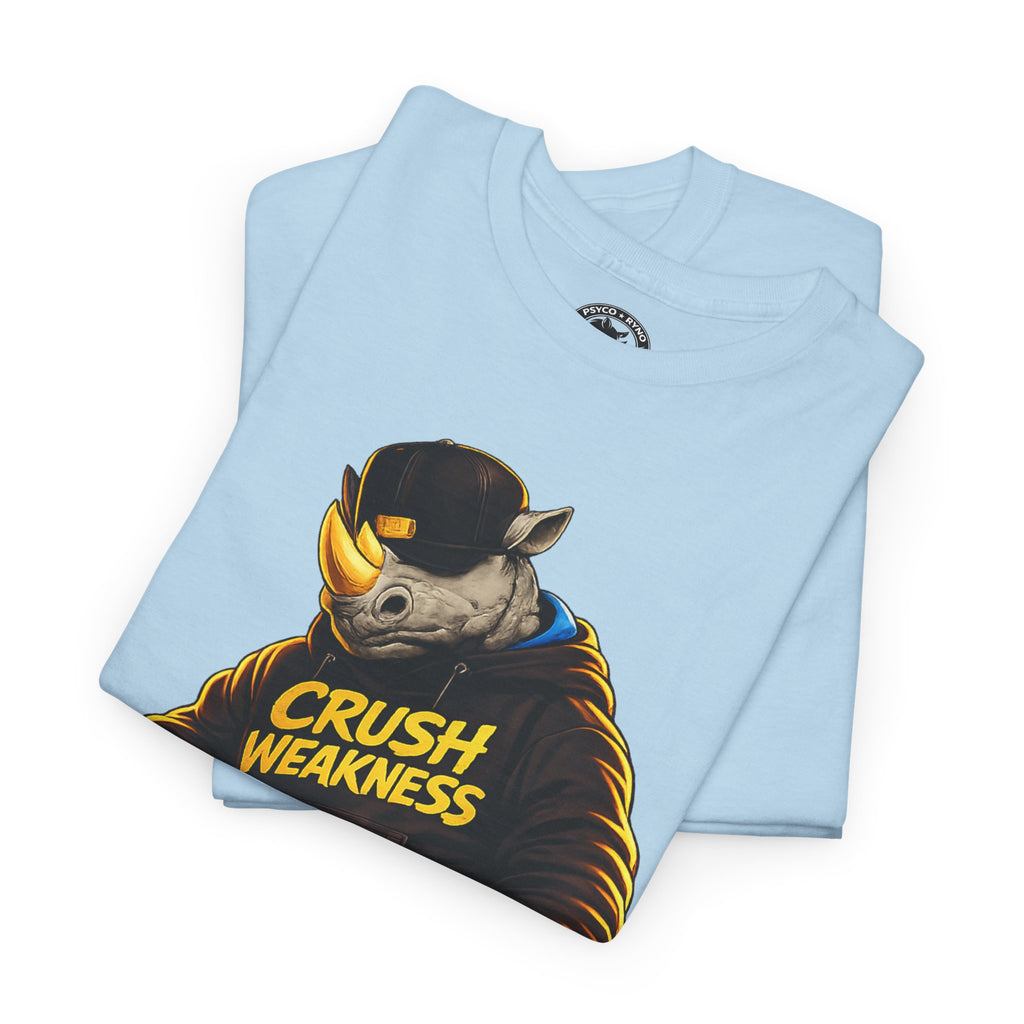 Copy of Crush Weakness Psyco Ryno Apparel, Shirt