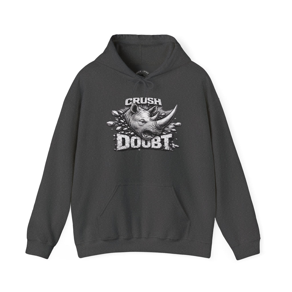 Crush Doubt Hooded Sweatshirt
