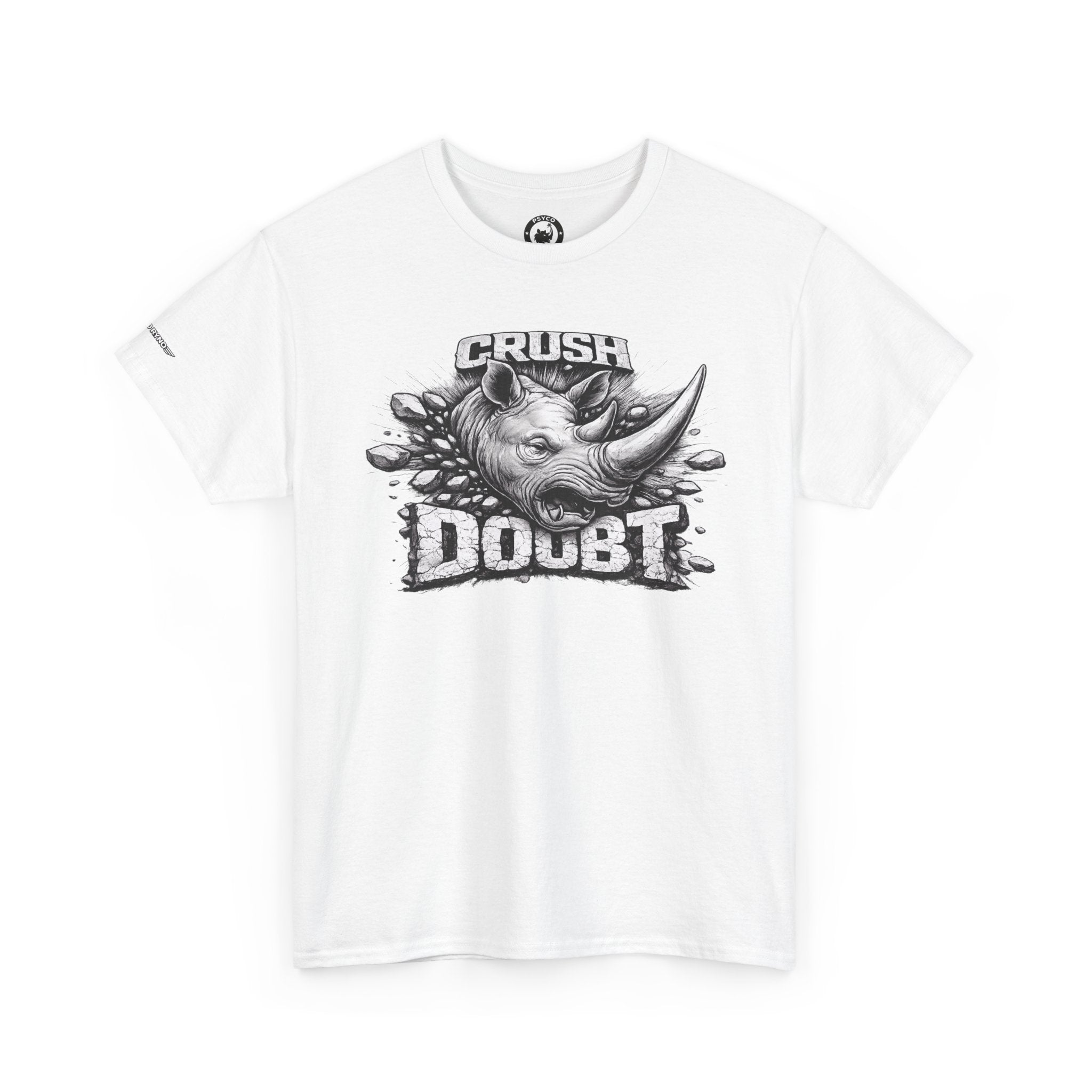 Crush Doubt Psyco Ryno Apparel, T-Shirt