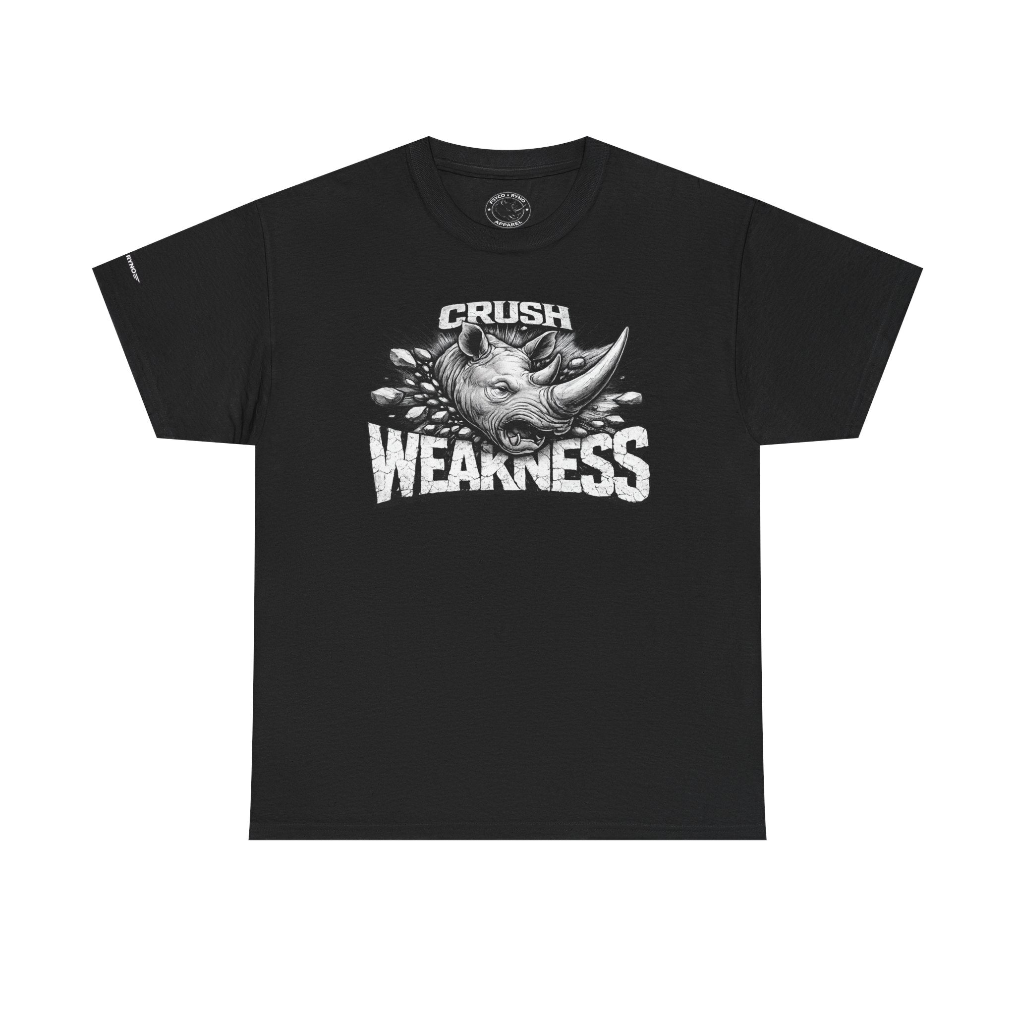 Crush Weakness Psyco Ryno Apparel, Shirt