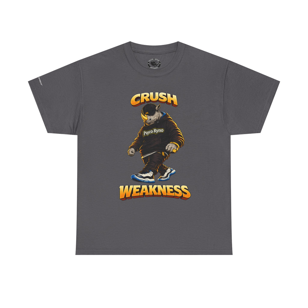 Crush Weakness Graphic T-Shirt